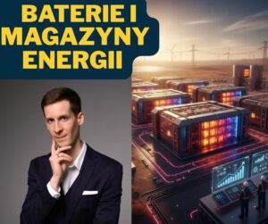 Baterie Magazyny Energii Łukasz Lewicki